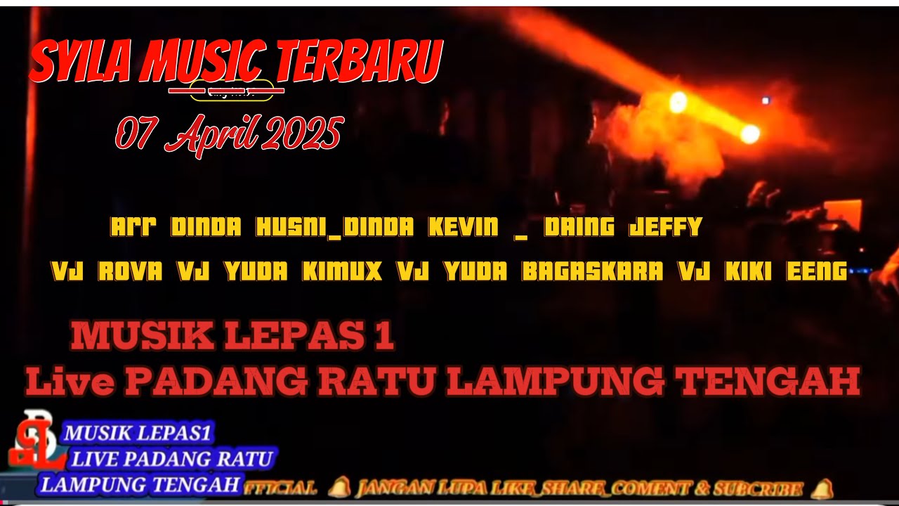 SYILA MUSIC PADANG RATU_MUSIK LEPAS ANTI KENDOR FULL BASS FULL REMIX Live LAMPUNG TENGAH2025