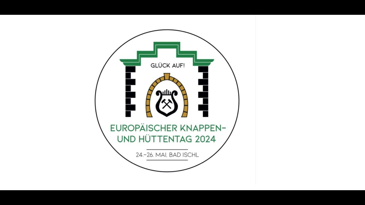 Europäischer Knappen und Hüttentag 2024 