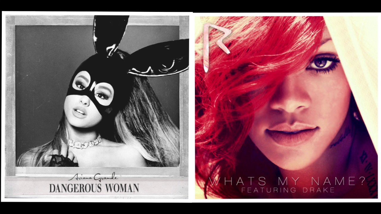 Side To Side / What's My Name - Ariana Grande & Rihanna MASHUP