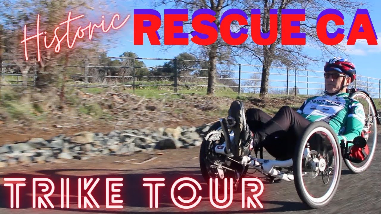 A Recumbent Trike Tour of Historic Rescue California on the ICE VTX