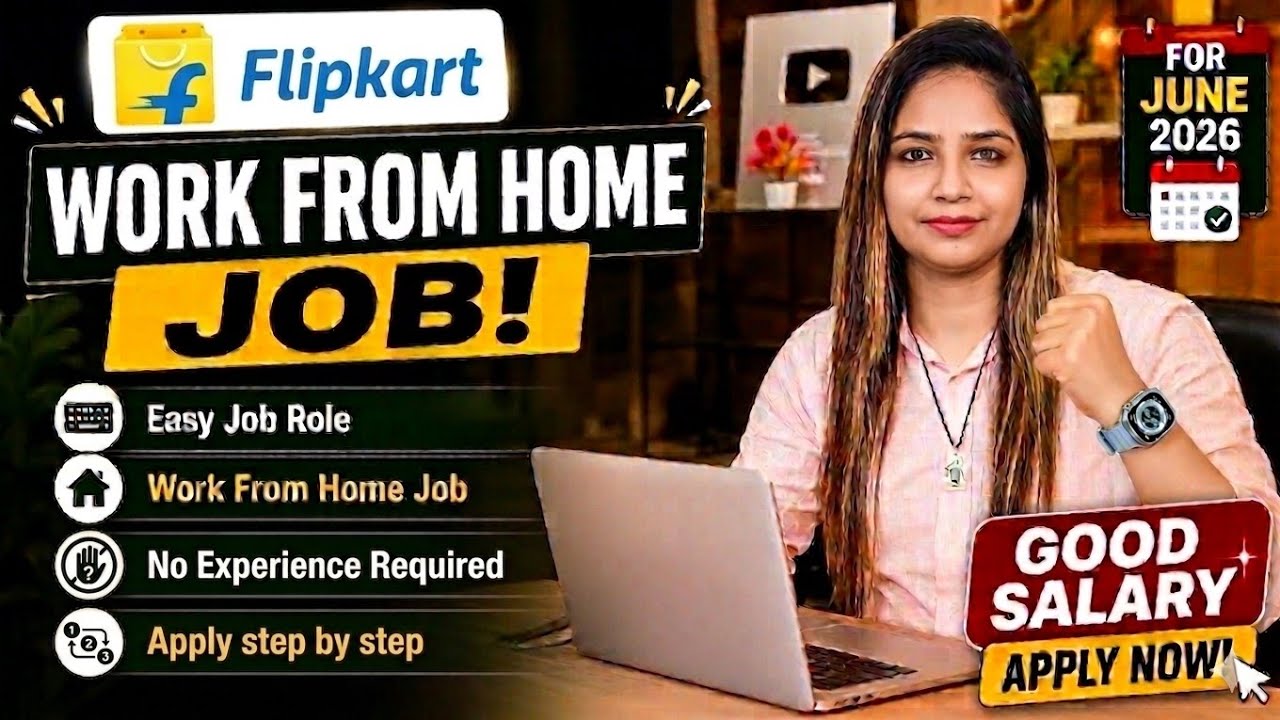 Flipkart Work From Home Jobs 2026 | Online Job At Home | WFH Job | Verified Remote Job For 12th Pass