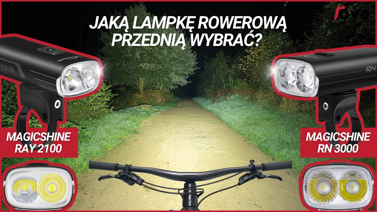 Przegląd lamp rowerowych przednich MagicShine: MagicShine Ray 2100 i MagicShine RN 3000