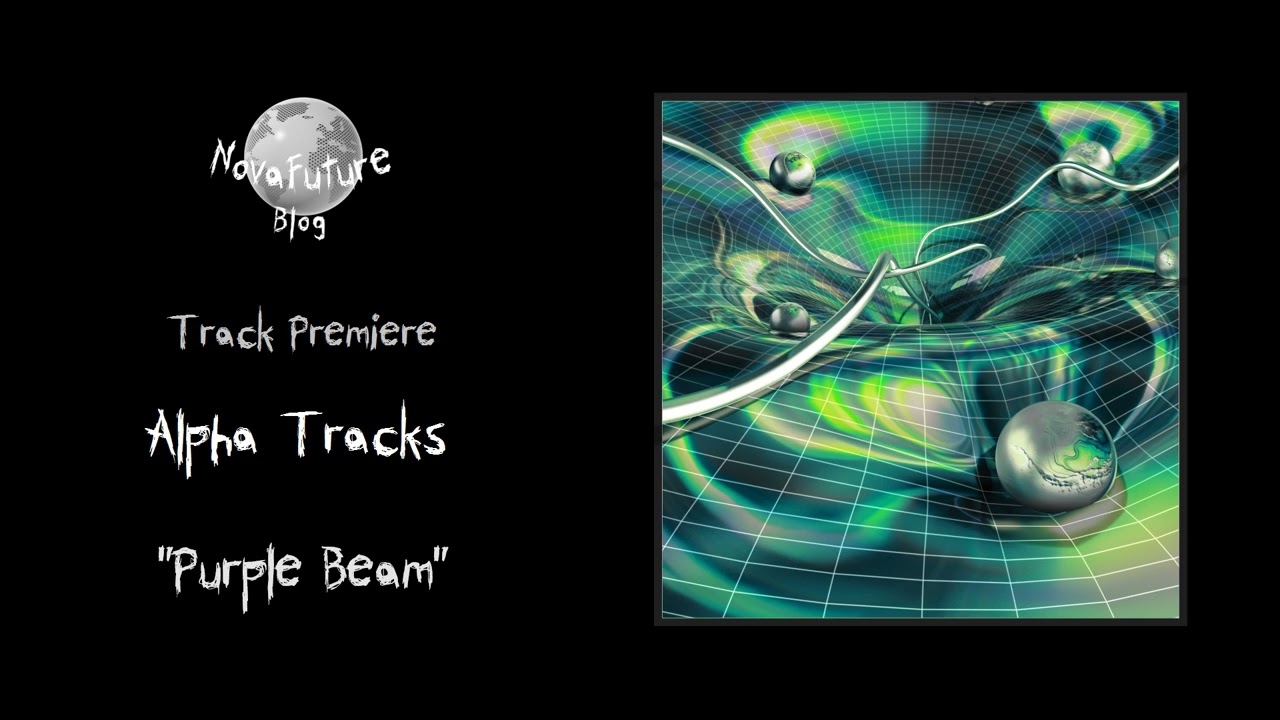 Alpha Tracks - Purple Beam [SPTVA05 | Space Trax | Premiere]