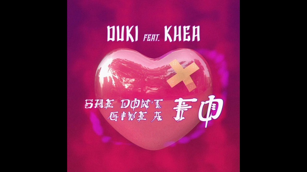 Duki - She Don't Give a FO ft.Khea [INSTRUMENTAL]