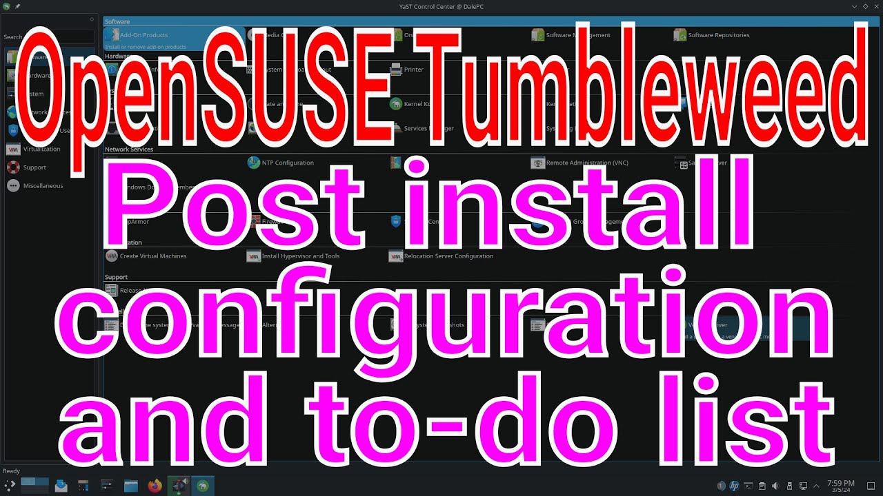 OpenSUSE Tumbleweed post install configuration and to-do list, firewall, codecs, google-chrome