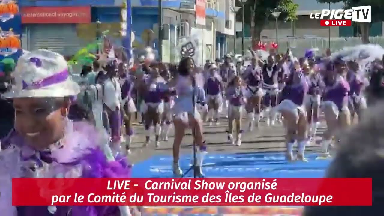 LIVE - Carnival Show organisé par le Comité du Tourisme des Îles de Guadeloupe