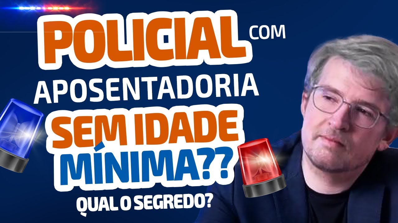 Descubra a Verdade da Aposentadoria de Policial Sem Idade Mínima