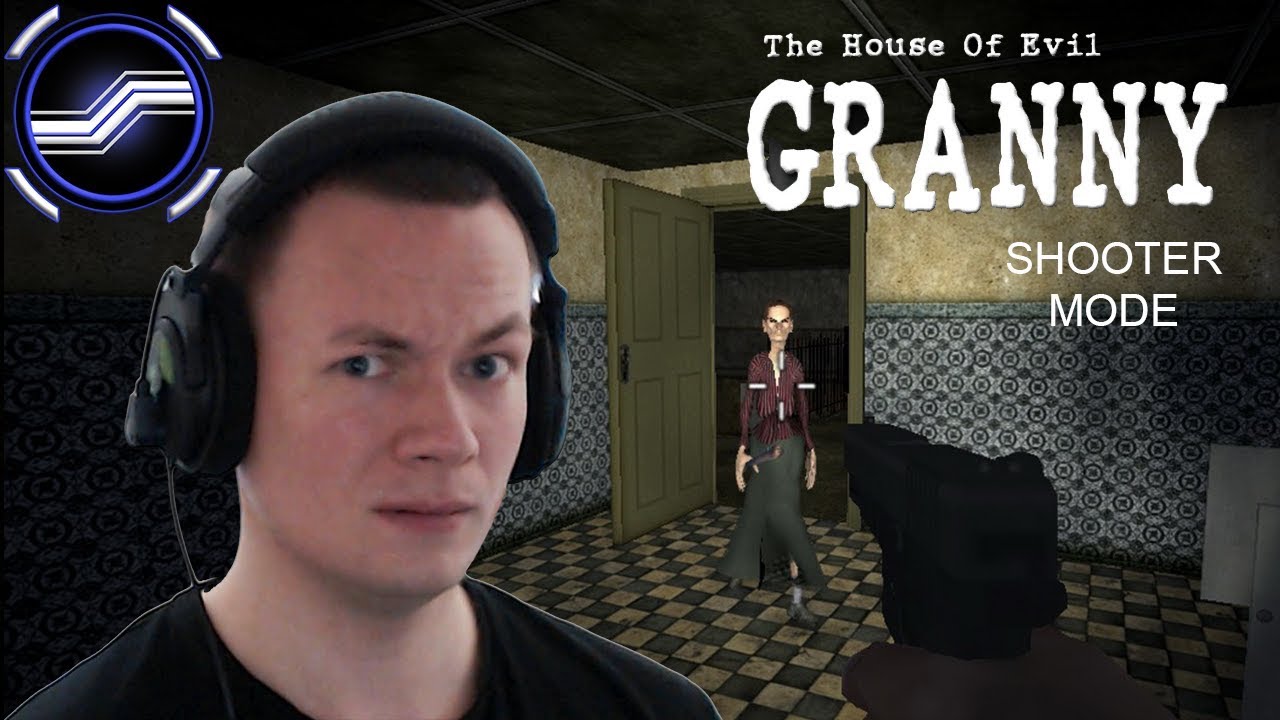 The House of Evil Granny (Shooter Mode)