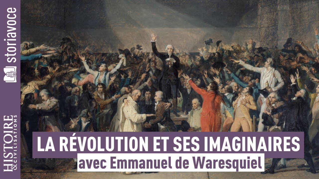 La R&eacute;volution et ses imaginaires de 1789 &agrave; nos jours, avec Emmanuel de Waresquiel