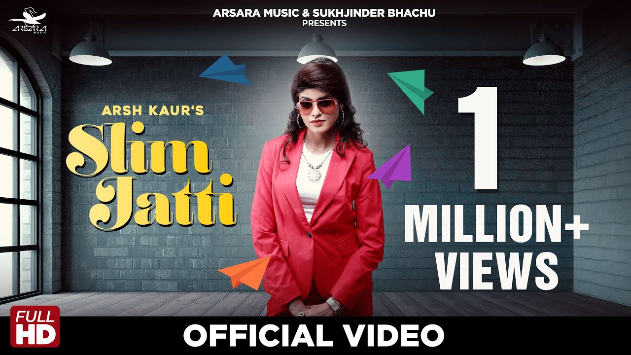 Slim Jatti: Arsh Kaur (Official Song) | JCee Dhanoa I Arsara Music | Latest Punjabi Bhangra song