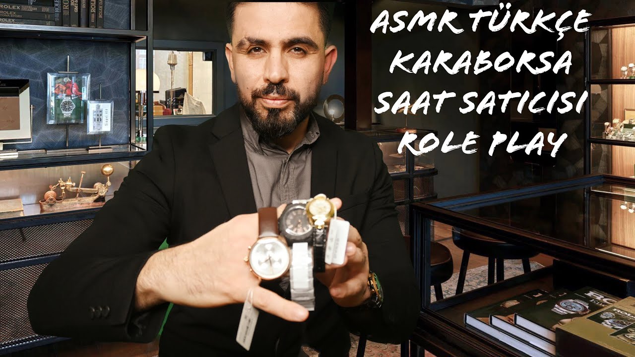 ASMR TÜRKÇE KARABORSA LÜKS SAAT SATICISI FISILTILI KONUŞMA İLE  ROLE PLAY. ASMR TURKISH  ROLE PLAY