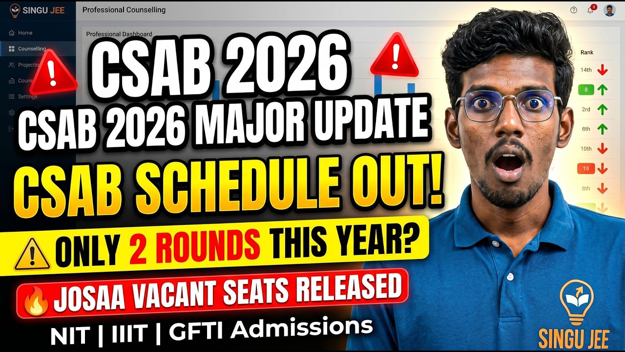 CSAB 2026 Major Update in Tamil | CSAB 2026 Schedule Out | CSAB Important dates Out | JEE CSAB 2026 