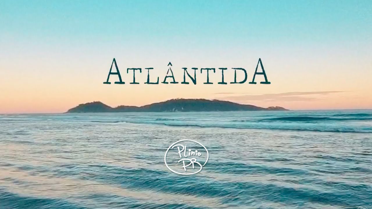 Plinio PB - Atl&acirc;ntida (Lyric Video / &aacute;udio oficial)