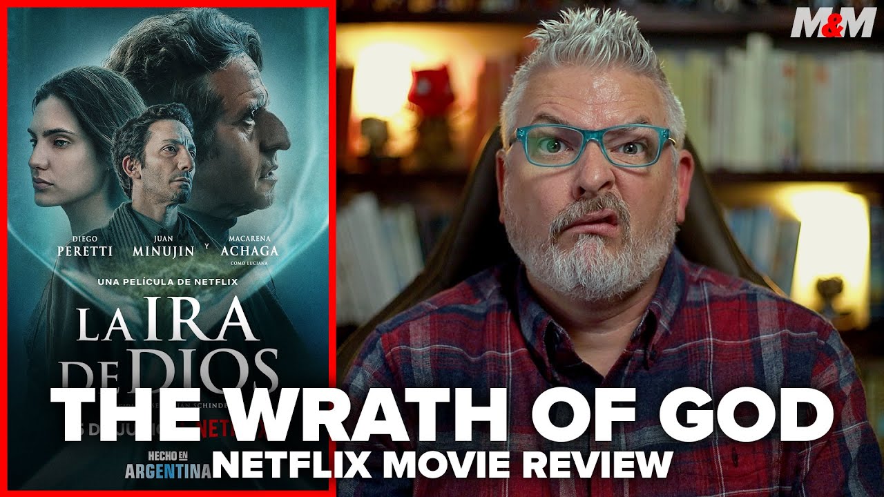 The Wrath of God (2022) Netflix Movie Review | La Ira de Dios