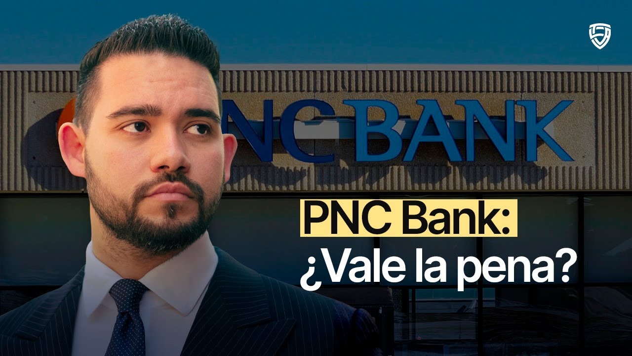 PNC Bank 2025 | ¿Es el Banco Ideal para Ti? Reseña Completa