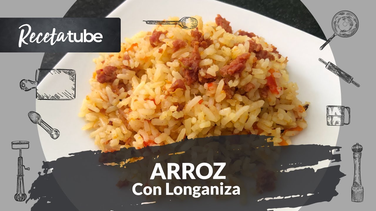 Como Preparar Arroz con Longaniza
