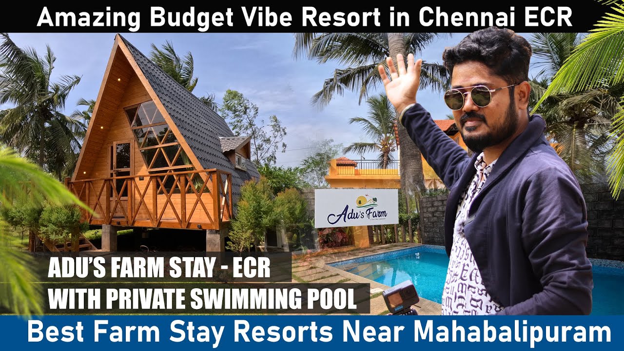 ECR Adu,s Farm Stay | Best Budget Resort | Chennai resort Stay | Private SwimmingPool | Travel Vlog
