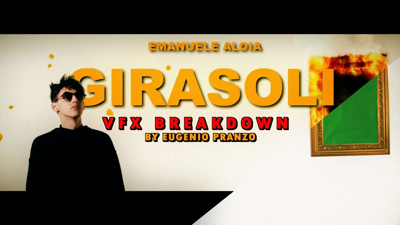 Girasoli - Emanuele Aloia [VFX BREAKDOWN]