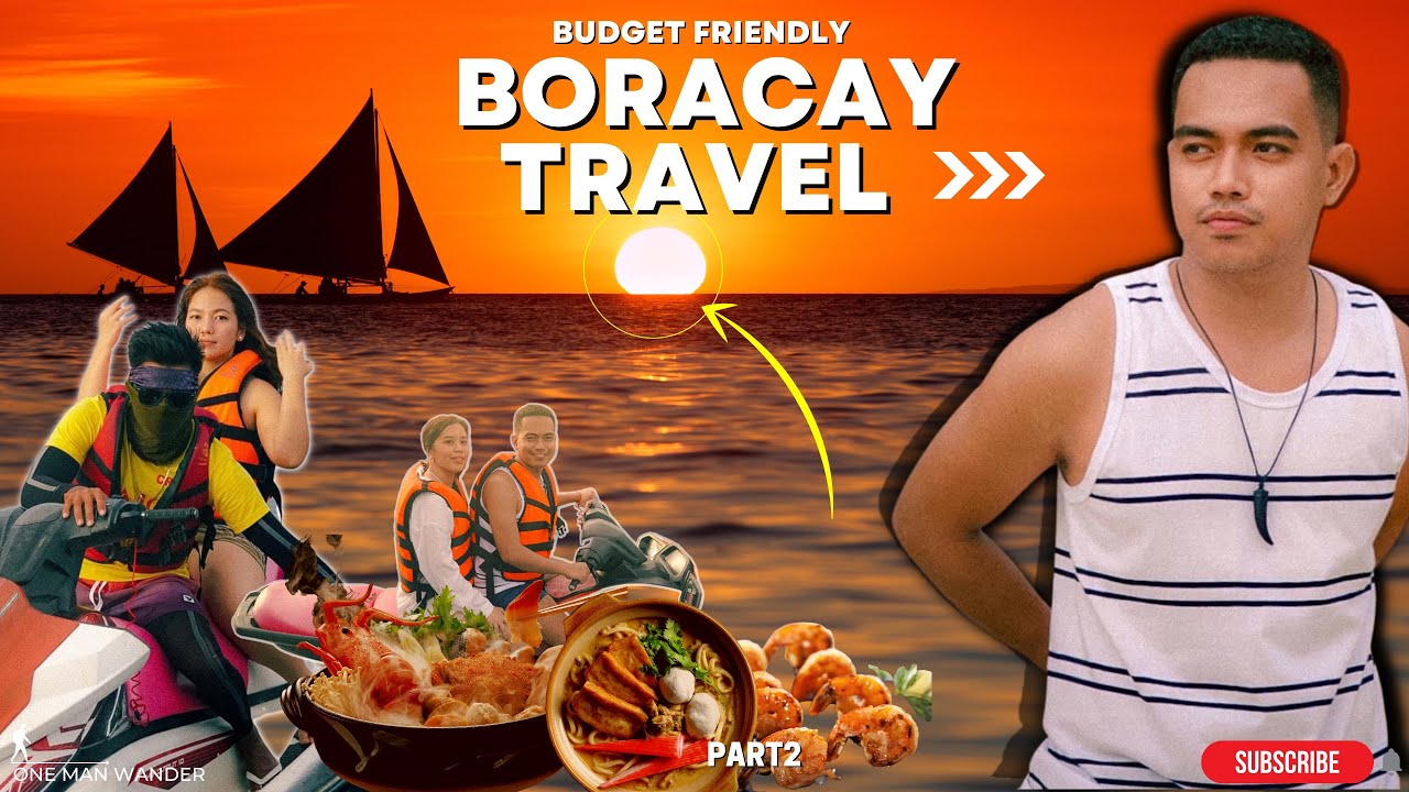 BORACAY VLOG 2022 | WATER ACTIVITIES + ISLAND HOPPING + NIGHT OUT (Part 2) | One Man Wander
