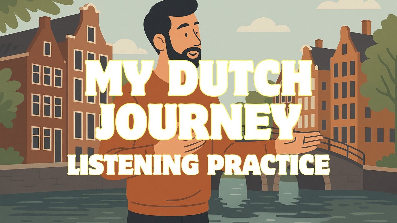 Improve Your Dutch Listening | Motivational Story (A1–A2)