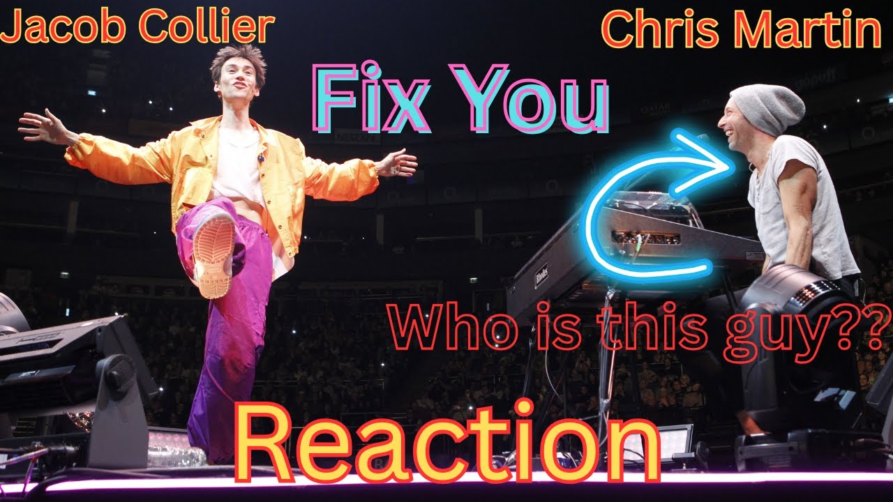 Jacob Collier & Chris Martin - Fix You (Live from the O2 Arena) REACTION! WHO IS CHRIS MARTIN??