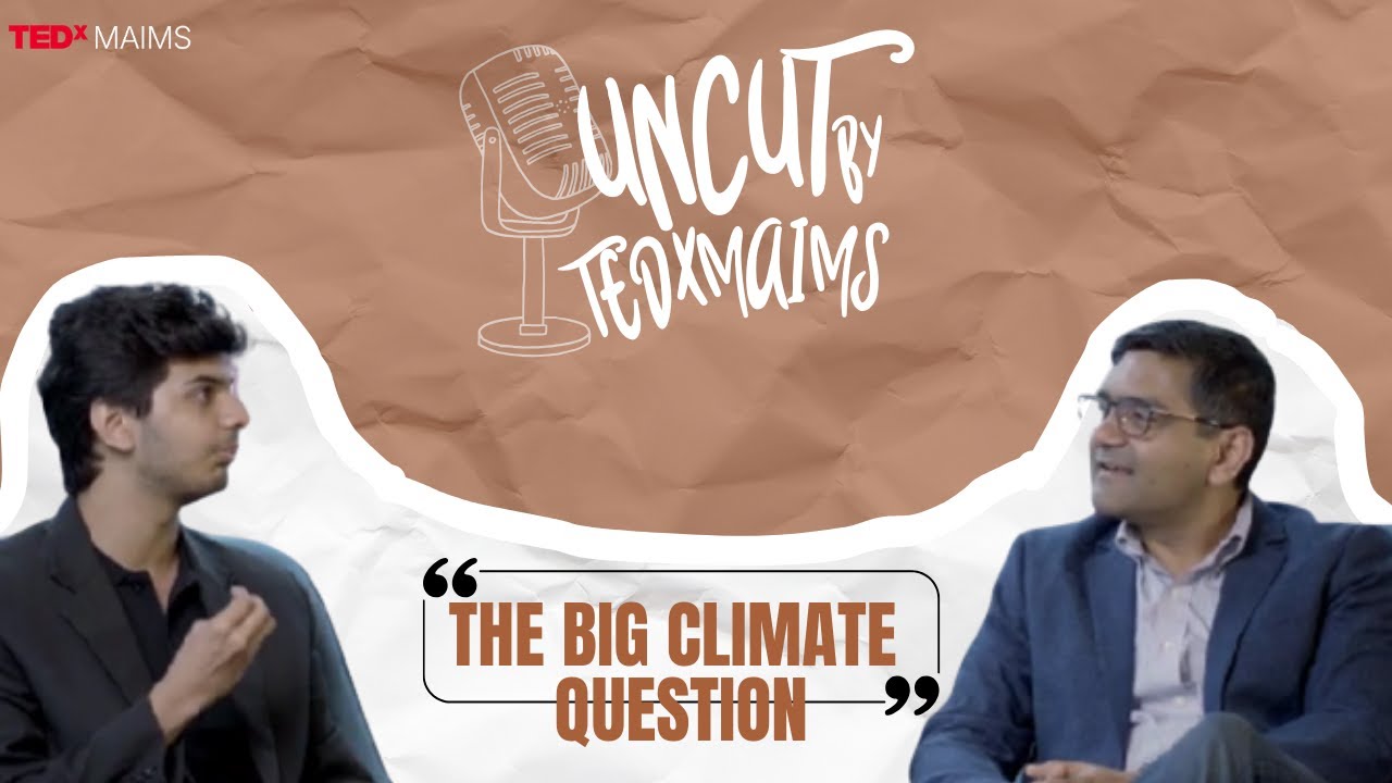The Big Climate Question | ft. Prashant Singh