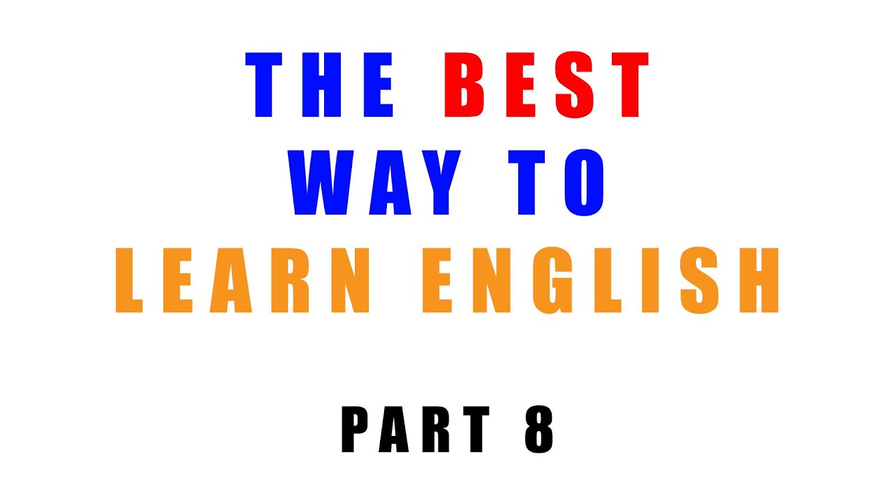 The best way to learn English - Part 8 : Where to get good input