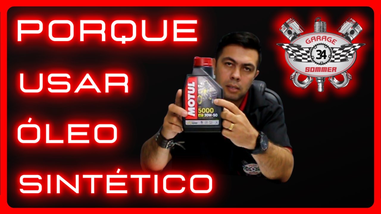 PORQUE USAR ÓLEO SINTÉTICO | GARAGE SOMMER