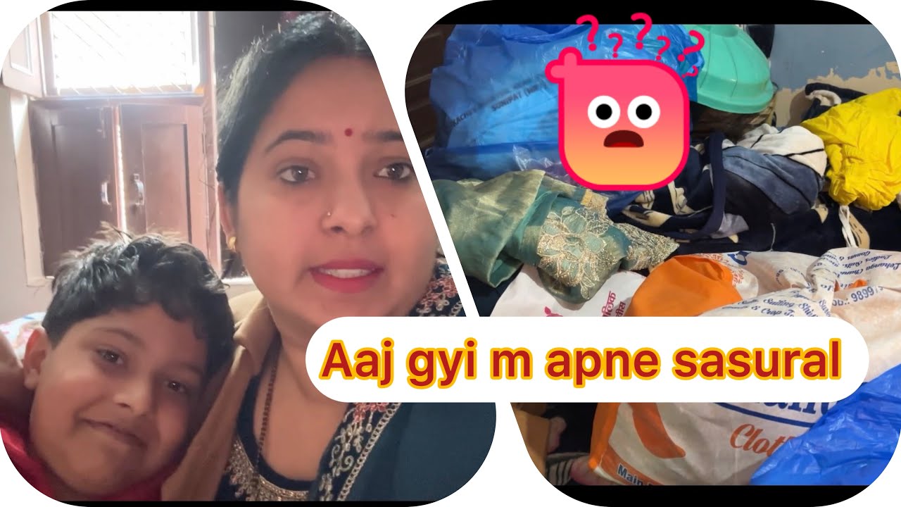 Aa gyi wapis apne sasural | aakhr kiya itna sara kam🥹