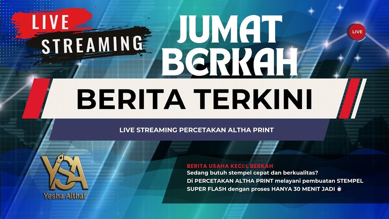 🔴SPESIAL LIVE JUM'AT BERKAH – PERCETAKAN ALTHA PRINT