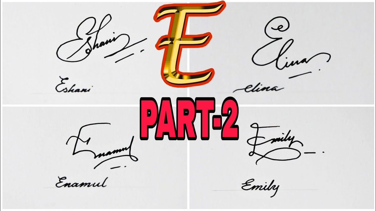 How to create E signature style | Signature of alphabet E  || Anup calligraphy|| (PART-2)