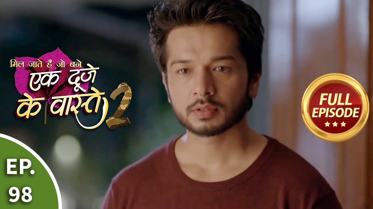 Ek Duje Ke Vaaste 2 - Ep 98 - Full Episode - 14th October, 2020