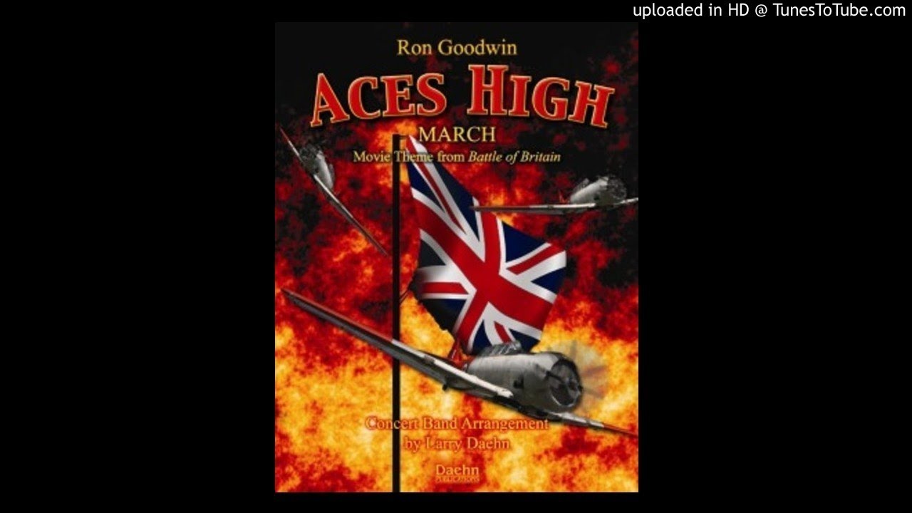 Aces High March Ron Goodwin/ed. Daehn