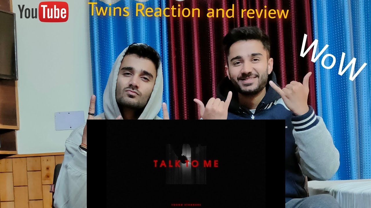 Indian Twins react to TALK TO ME | Young Stunners | Talha Anjum | Talhah Yunus | IVreacts