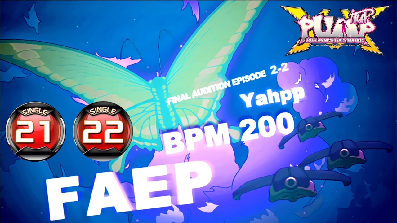 [PUMP IT UP XX] Final Audition Ep. 2-2 S21 & S22