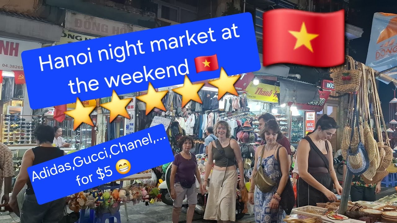 Hanoi Old Quarter Night Market | Street Food, Local Life & Weekend Culture