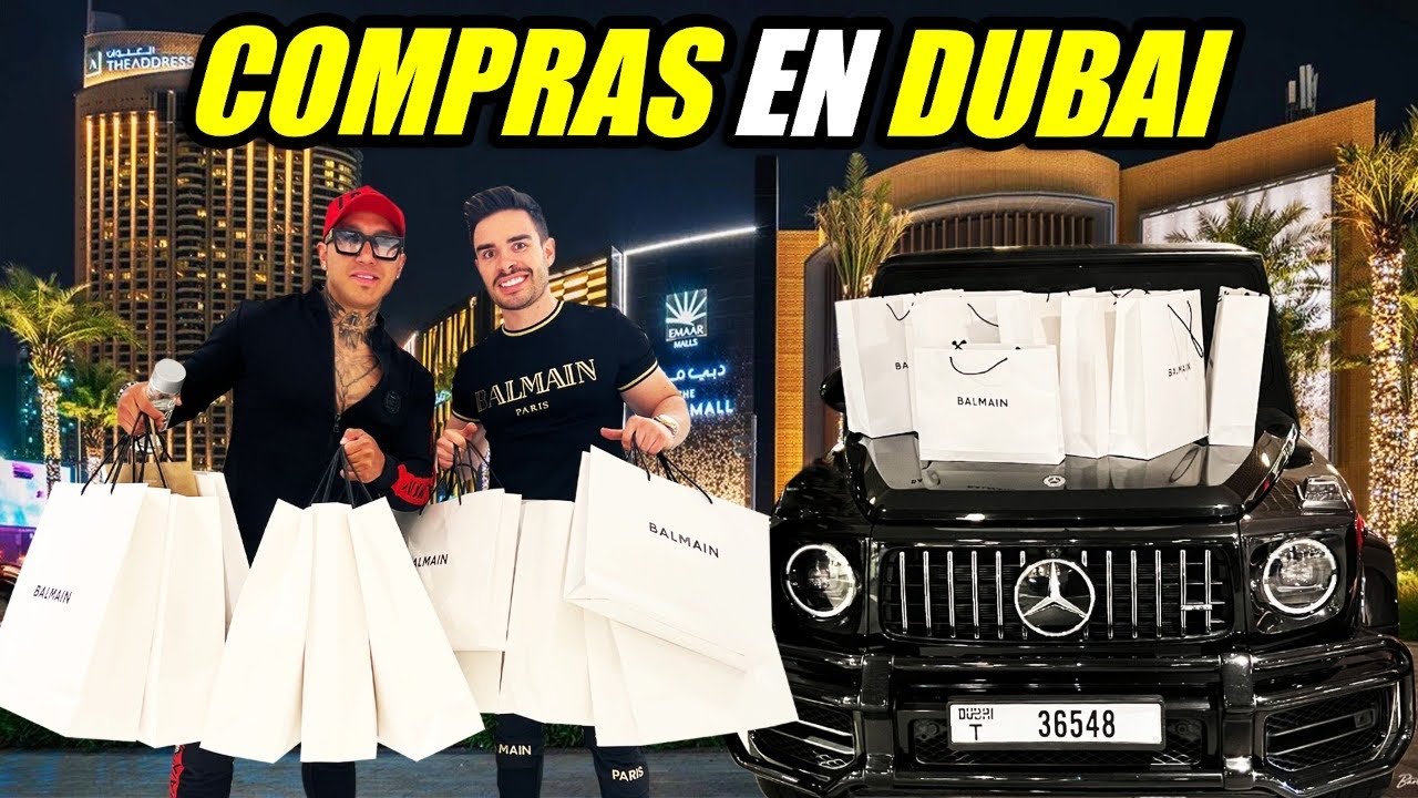 COMPRAS DE LUJO EN DUBAI 🤑💰
