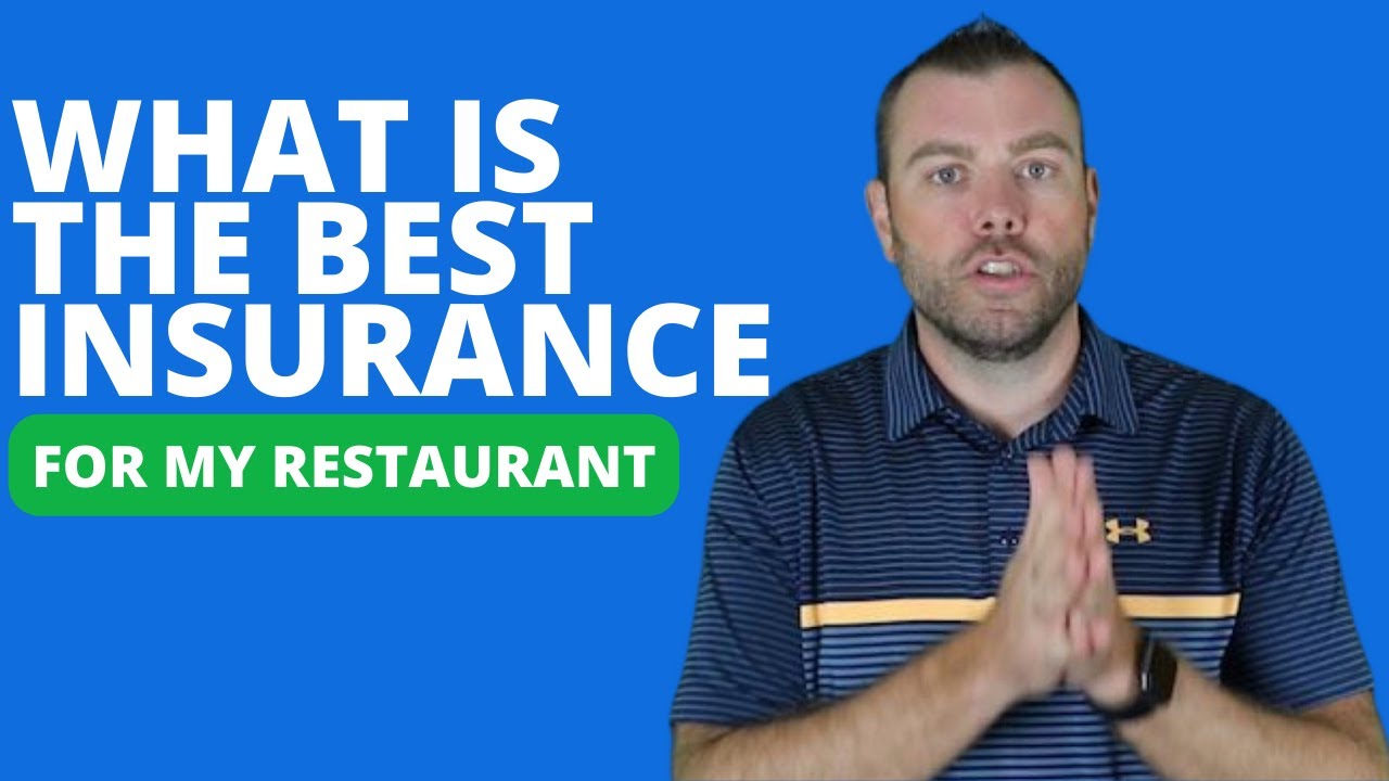 What is the best insurance for your restaurant?