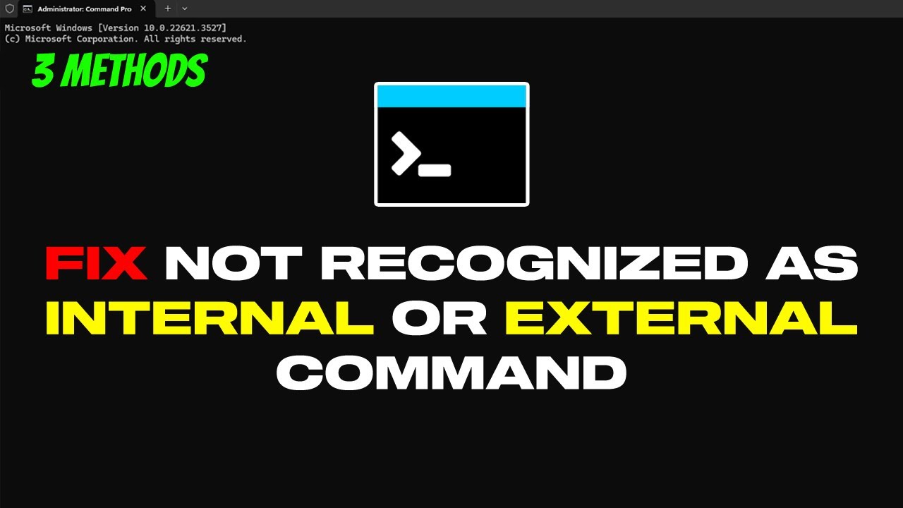 Fix CMD Error Not Recognized as an Internal or External Command Operable Program or Batch File
