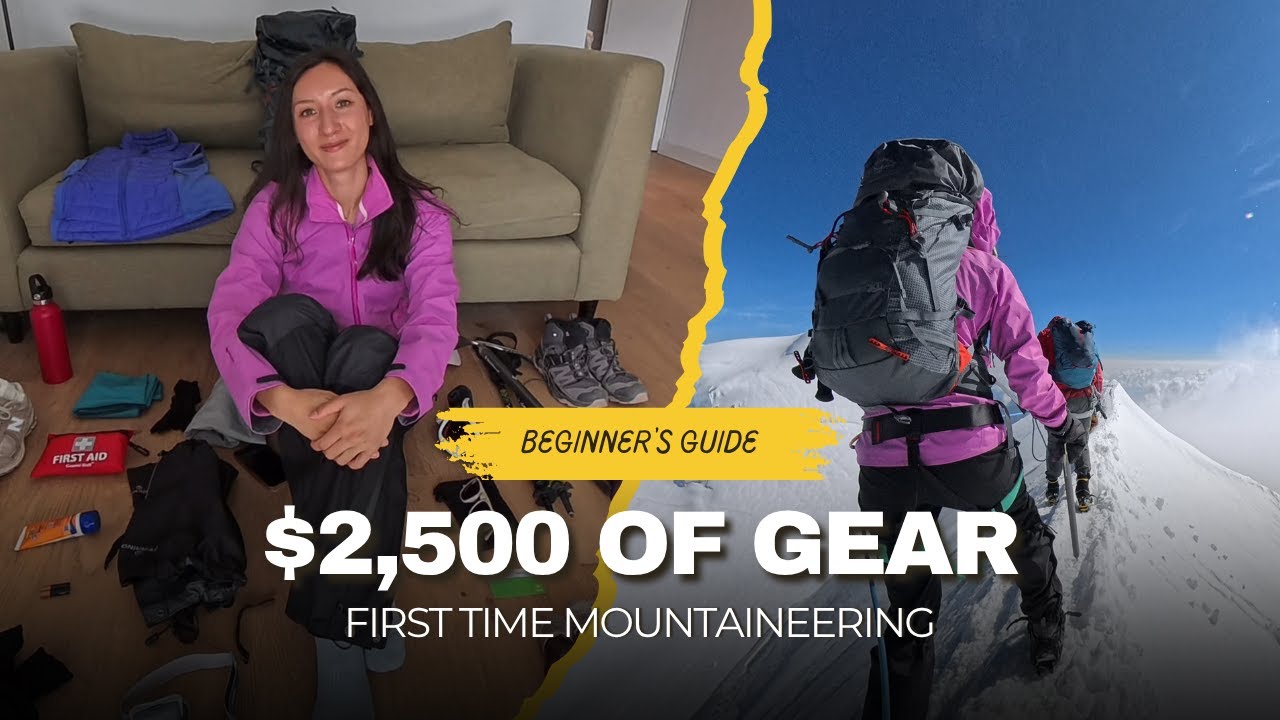 All My Gear for My First Time Mountaineering ($2,500)