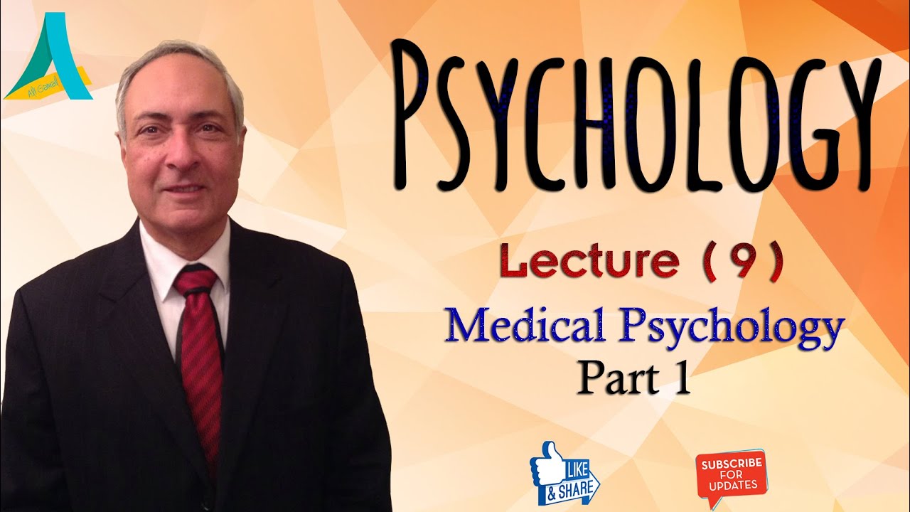 Dr.Nagi - Psychology (9) - Medical Psychology - Part 1
