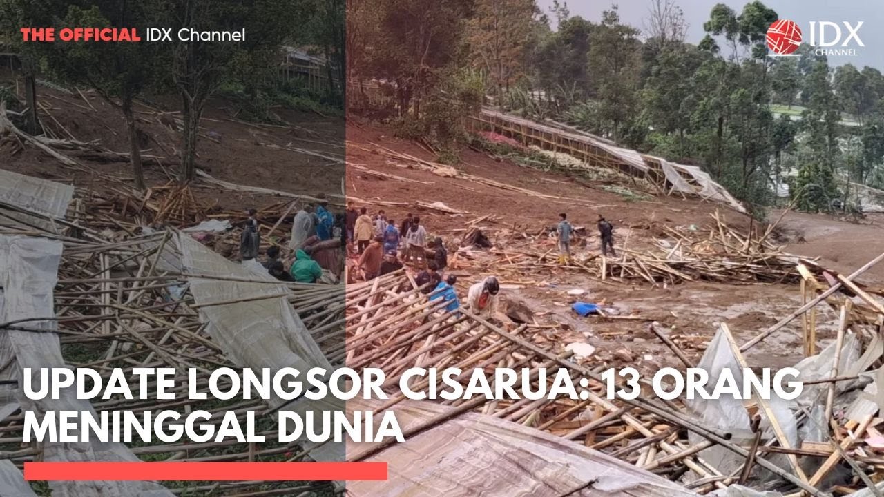 Update Longsor Cisarua: 13 Orang Meninggal Dunia | IDXC UPDATE
