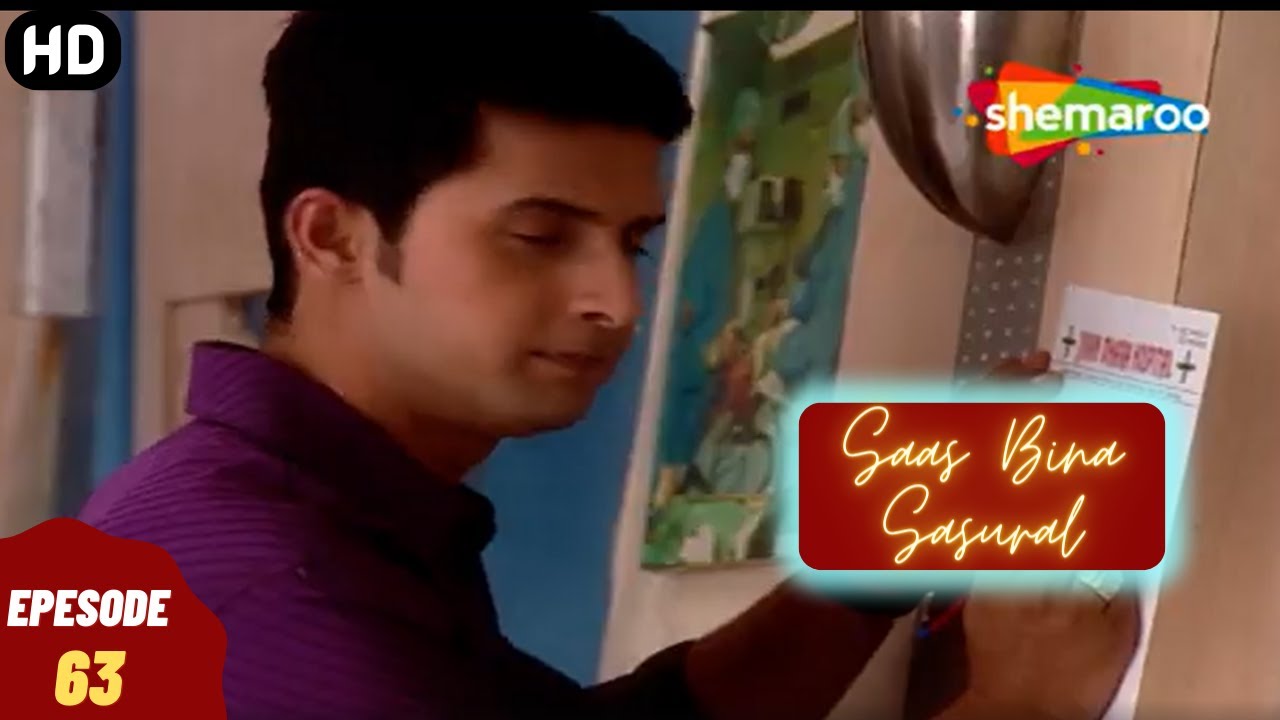 Saas Bina Sasural - सास बिना ससुराल | Full Episode | Superhit Hindi Tv Serial - Episode 63
