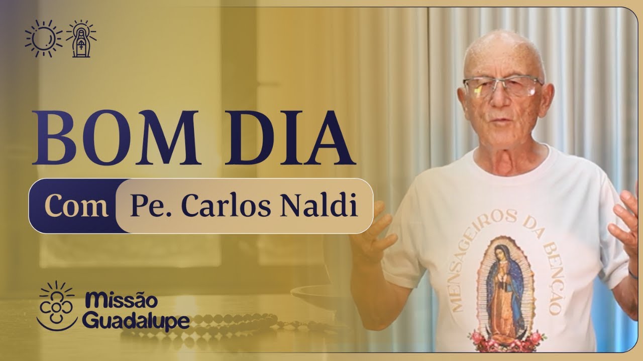 Bom Dia de 17 de Janeiro de 2026 - Missão Guadalupe