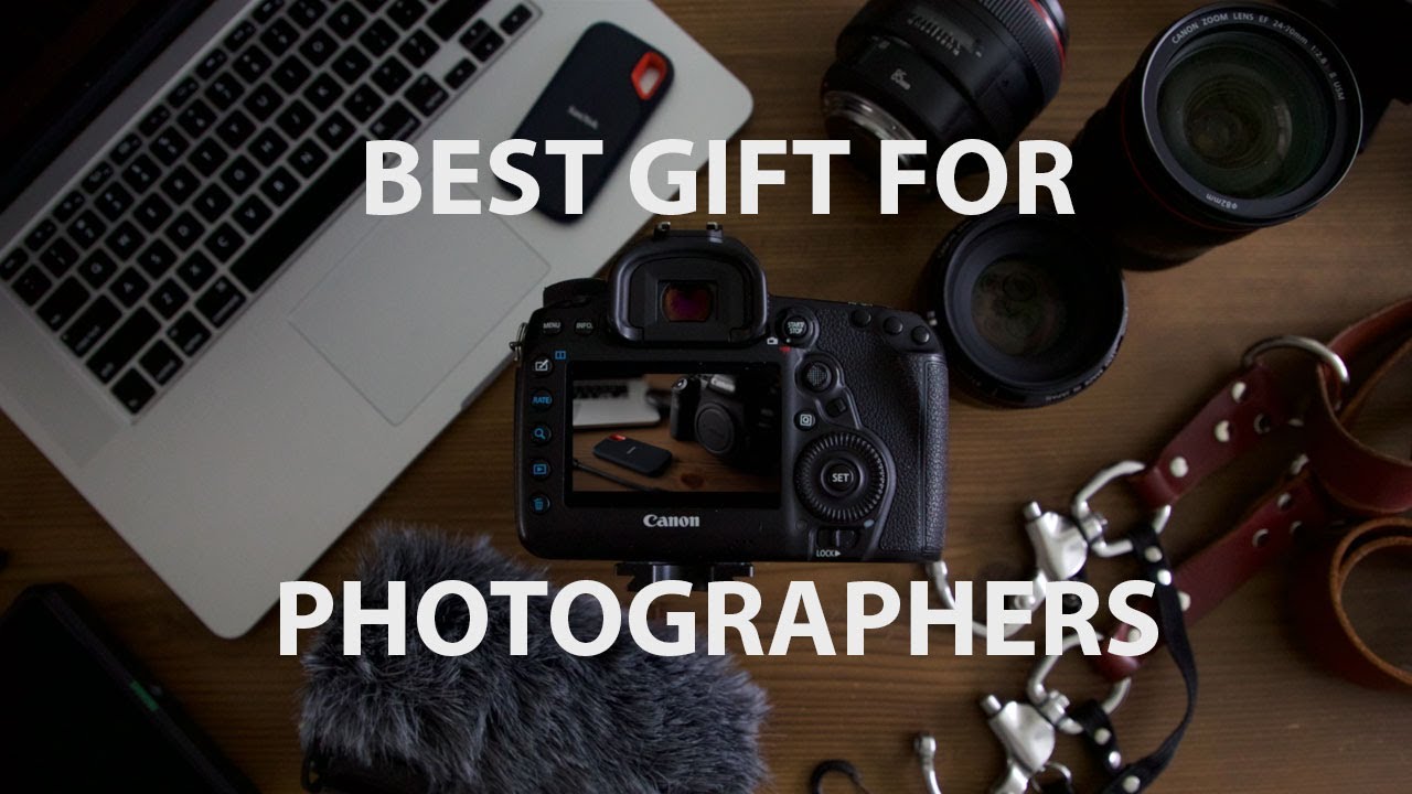 What is the BEST GIFT for Photographers?