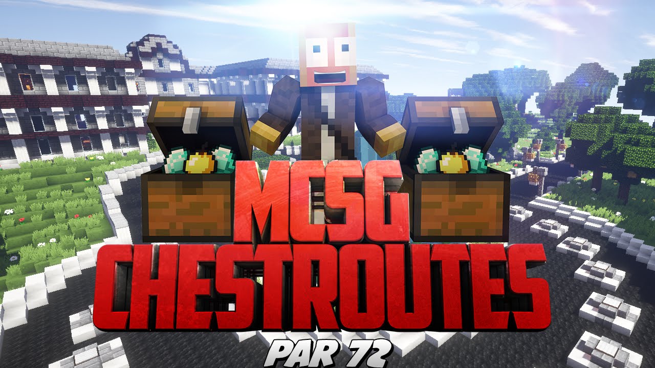 MCSG Chest Routes | Par 72