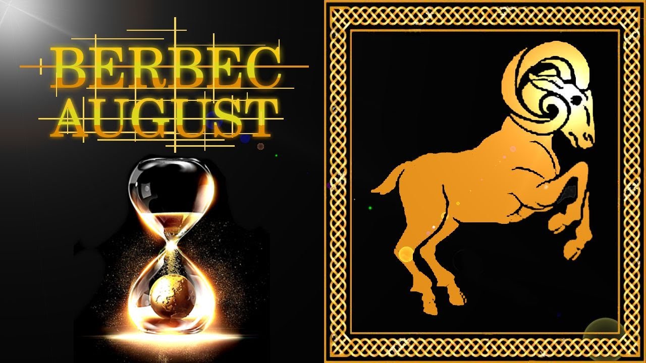 ♈ Zodia Berbec - August 2023 - Bate si ti se va deschide! 🚪