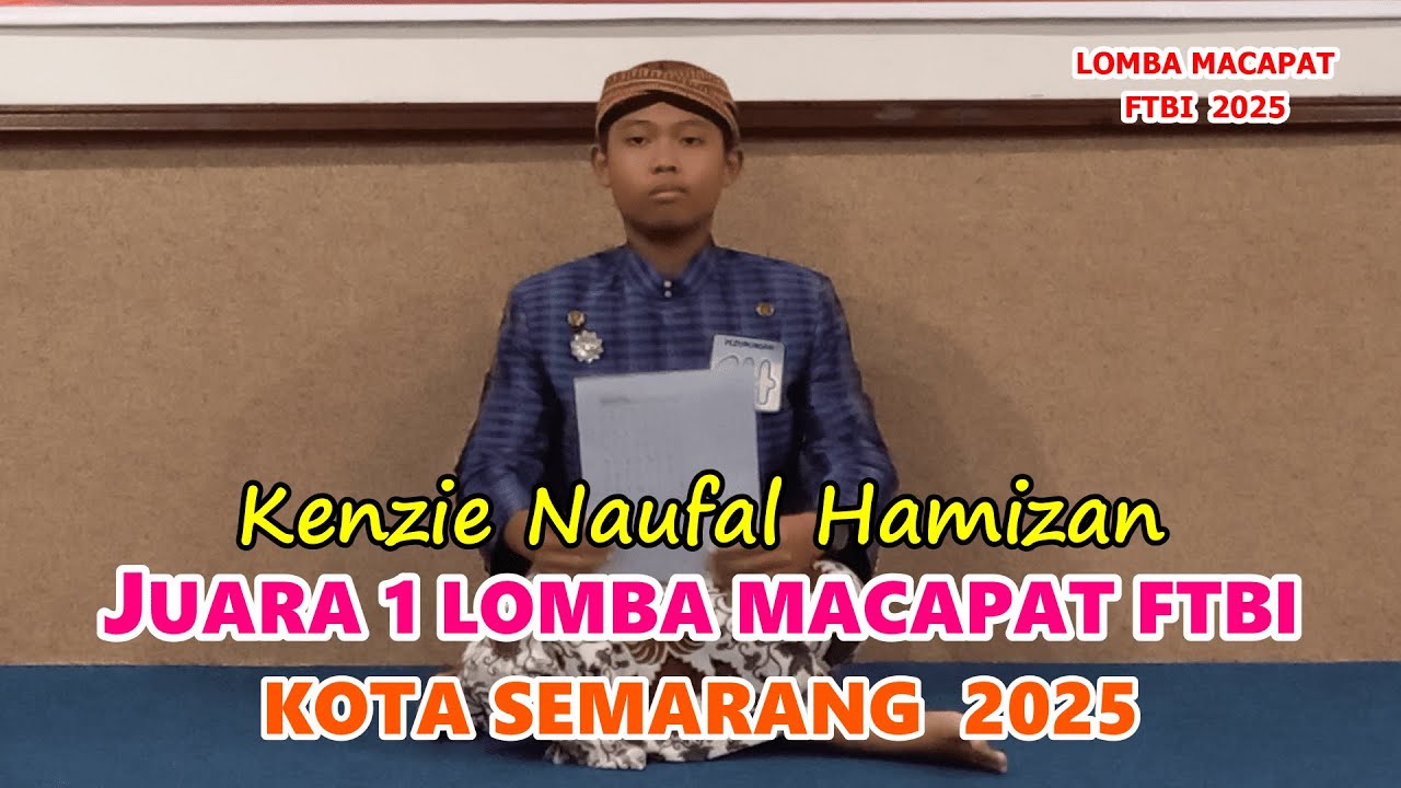 JUARA 1 LOMBA MACAPAT FTBI KOTA SEMARANG 2025
