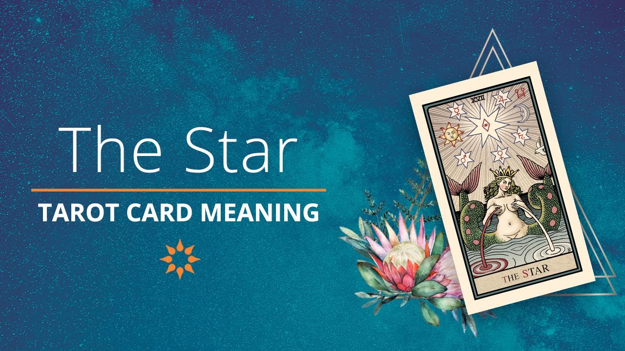 Ultimate Guide to Tarot Card Meanings: The Star