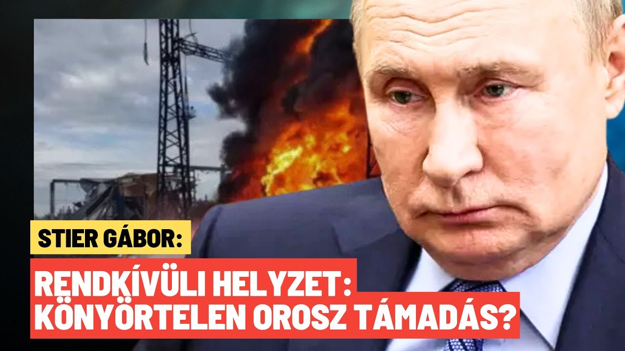 Brutális támadást indított Oroszország, katasztrófa Ukrajnában? - Stier Gábor
